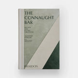 The Connaught Bar: Cocktail Recipes and Iconic Creations | Agostino Perrone