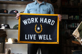 Banner | Work Hard Live Well | Oxford Pennant x Manready Mercantile