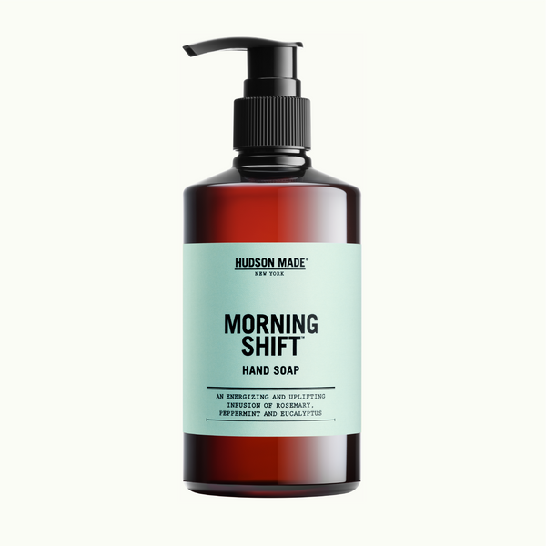 Hand Wash | Morning Shift | Hudson Made