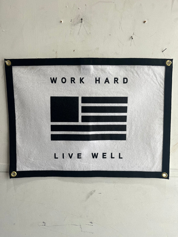 Banner | Work Hard Live Well | Oxford Pennant x Manready Mercantile