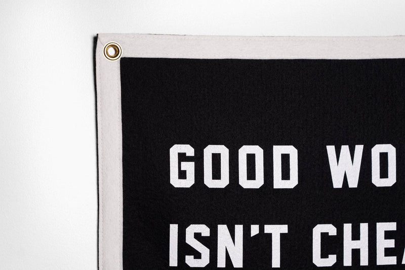 Camp Flag | Good Work Isn't Cheap | Oxford Pennant