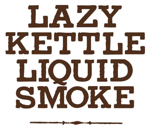 Lazy Kettle Brand All Natural Liquid Smoke | Golden West Specialty Foods