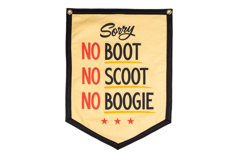 No Boot No Scoot No Boogie Camp Flag | Holy Smokes x Oxford Pennant