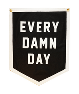Every Damn Day Camp Flag | Oxford Pennant