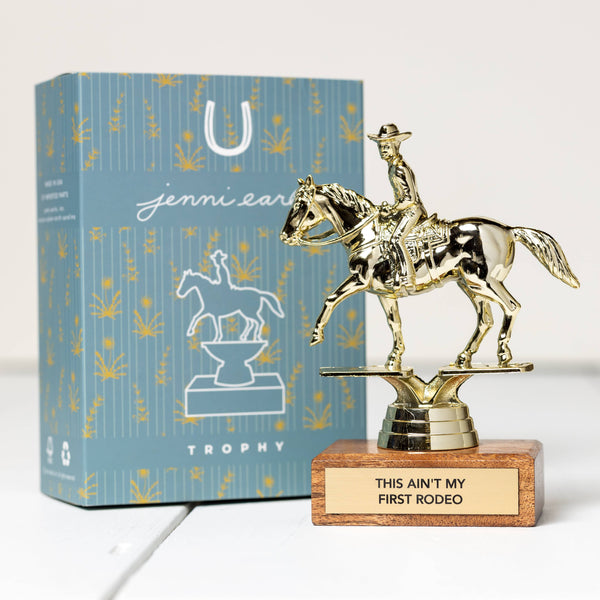 Trophy | This Ain't My First Rodeo | Jenni Earle