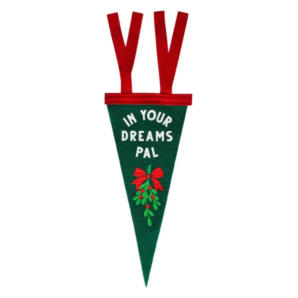 Mini Pennant | In Your Dreams Pal | Oxford Pennant