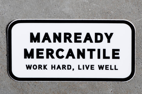 Sticker | Manready Mercantile | Black + White | Manready Mercantile - Manready Mercantile
