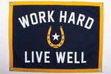 Banner | Work Hard Live Well | Oxford Pennant x Manready Mercantile - Manready Mercantile
